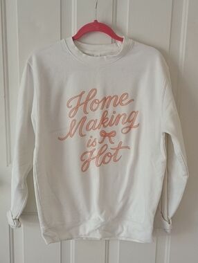 "Home Making Is Hot" Sweatshirt From Turning Point USA